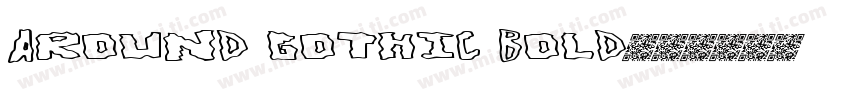 Around Gothic Bold字体转换